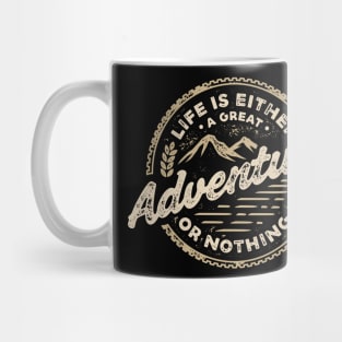 Life is adventure Mug